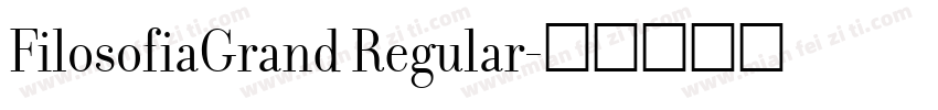 FilosofiaGrand Regular字体转换